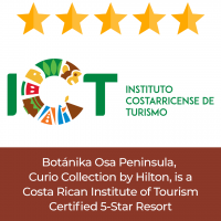 Instituto Costarricense de Tourismo. Botánika Osa Peninsula, Curio Collection by Hilton, is a Costa Rican Institute of Tourism Certified 5-Star Resort.